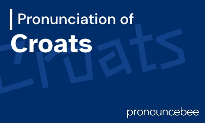 how to pronounce croats feature image