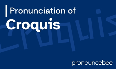 how to pronounce croquis feature image
