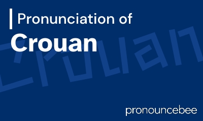 how to pronounce crouan feature image