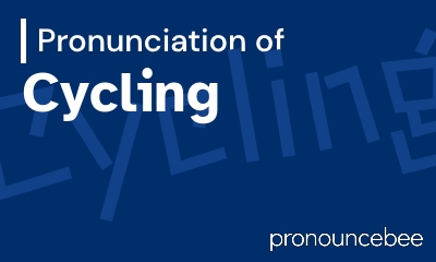 how to pronounce cycling feature image