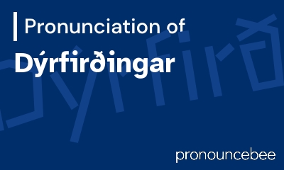 how to pronounce d-rfir-ingar feature image