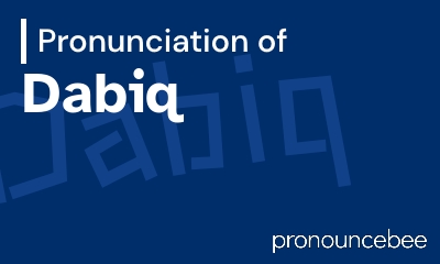 how to pronounce dabiq feature image