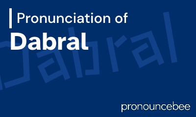 how to pronounce dabral feature image