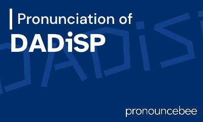 how to pronounce dadisp feature image