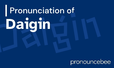 how to pronounce daigin feature image