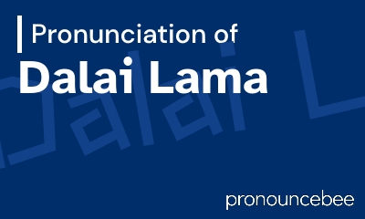 how to pronounce dalai-lama feature image