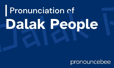 how to pronounce dalak-people feature image