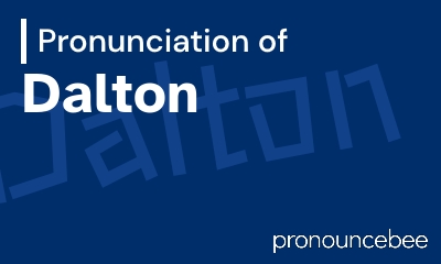 how to pronounce dalton feature image