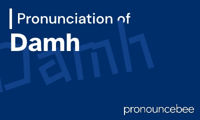 how to pronounce damh feature image