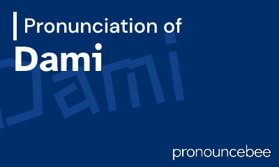 how to pronounce dami feature image