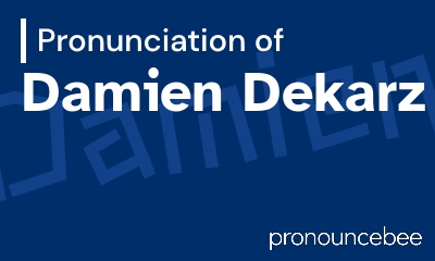 how to pronounce damien-dekarz feature image