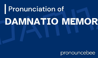 how to pronounce damnatio-memoriae feature image