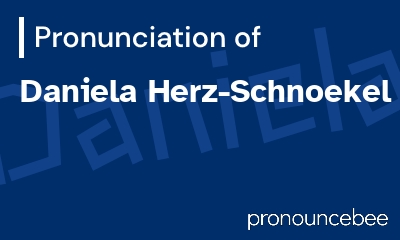 how to pronounce daniela-herz-schnoekel feature image