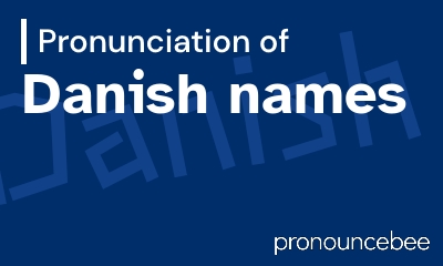 how to pronounce danish-names feature image