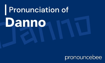 how to pronounce danno feature image
