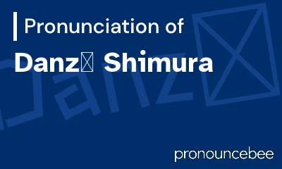 how to pronounce danz-shimura feature image