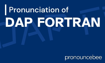 how to pronounce dap-fortran feature image