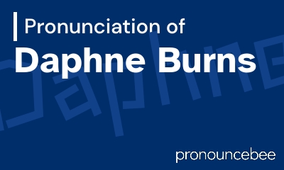 how to pronounce daphne-burns feature image