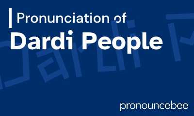 how to pronounce dardi-people feature image
