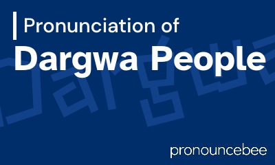 how to pronounce dargwa-people feature image