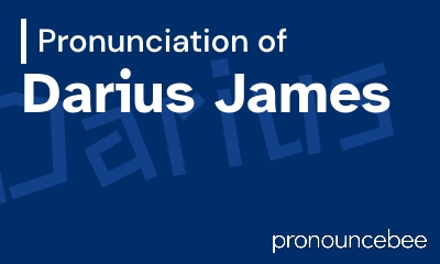 how to pronounce darius-james feature image