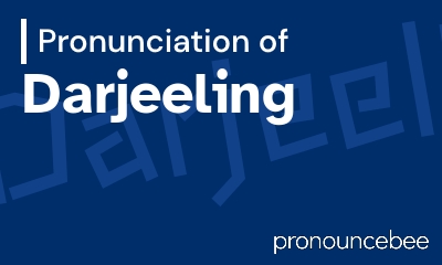 how to pronounce darjeeling feature image