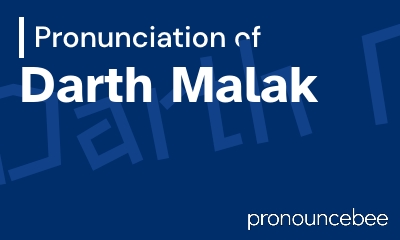 how to pronounce darth-malak feature image