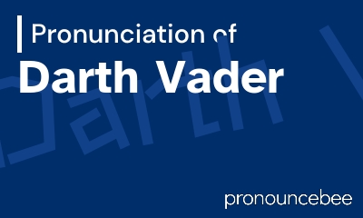 how to pronounce darth-vader feature image