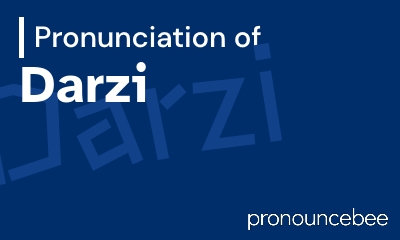 how to pronounce darzi feature image