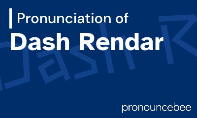 how to pronounce dash-rendar feature image