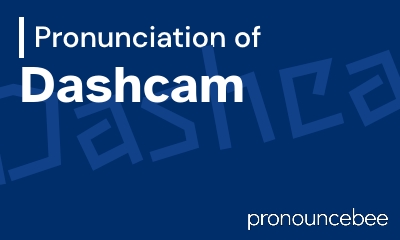 how to pronounce dashcam feature image