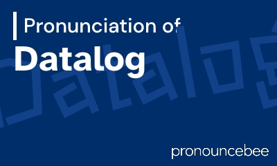 how to pronounce datalog feature image