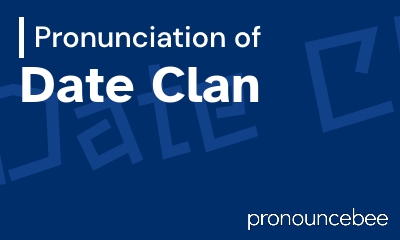 how to pronounce date-clan feature image