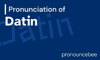 how to pronounce datin feature image