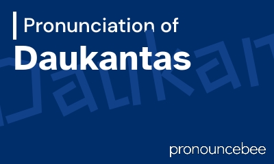 how to pronounce daukantas feature image