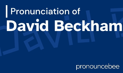 how to pronounce david-beckham feature image