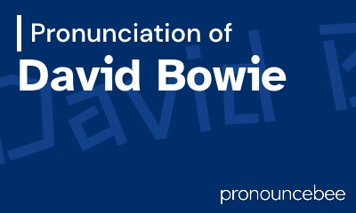 how to pronounce david-bowie feature image