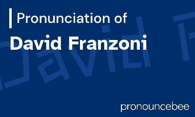 how to pronounce david-franzoni feature image