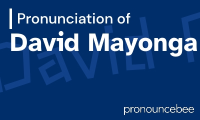 how to pronounce david-mayonga feature image
