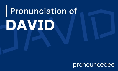 how to pronounce david feature image