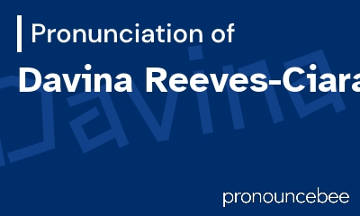 how to pronounce davina-reeves-ciara feature image