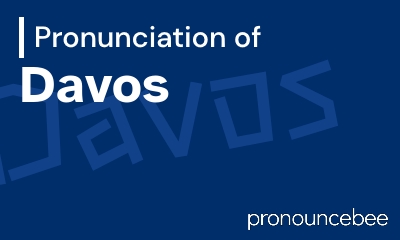 how to pronounce davos feature image