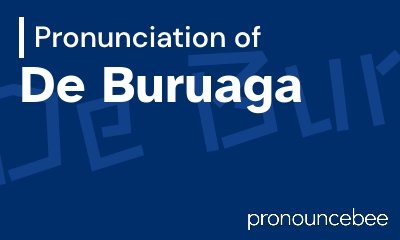 how to pronounce de-buruaga feature image