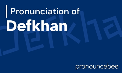 how to pronounce defkhan feature image