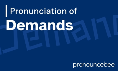 how to pronounce demands feature image