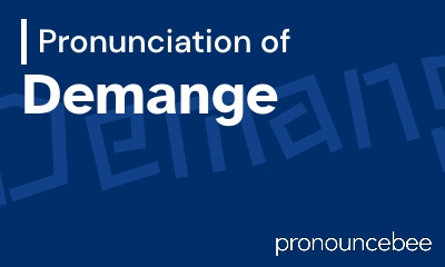 how to pronounce demange feature image