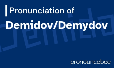 how to pronounce demidov-demydov feature image