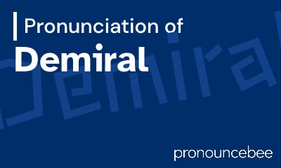 how to pronounce demiral feature image