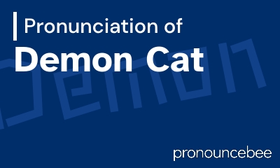 how to pronounce demon-cat feature image