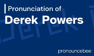 how to pronounce derek-powers feature image